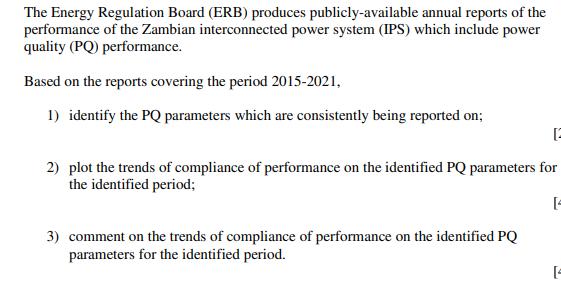 The Energy Regulation Board (ERB) produces publicly-available annual reports of the performance of the