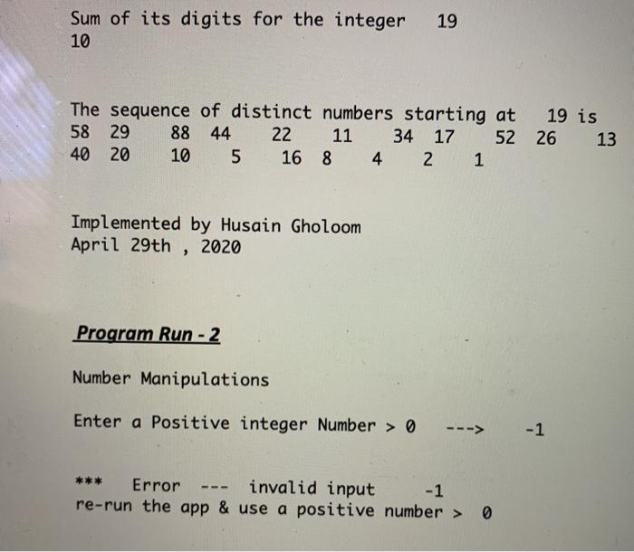 Sum of its digits for the integer 19 10 The sequence of distinct numbers starting at 58 29 88 44 22 11 34 17