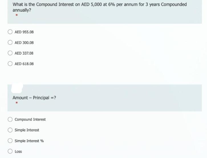 What is the Compound Interest on AED 5,000 at 6% per annum for 3 years Compounded annually? AED 955.08 AED