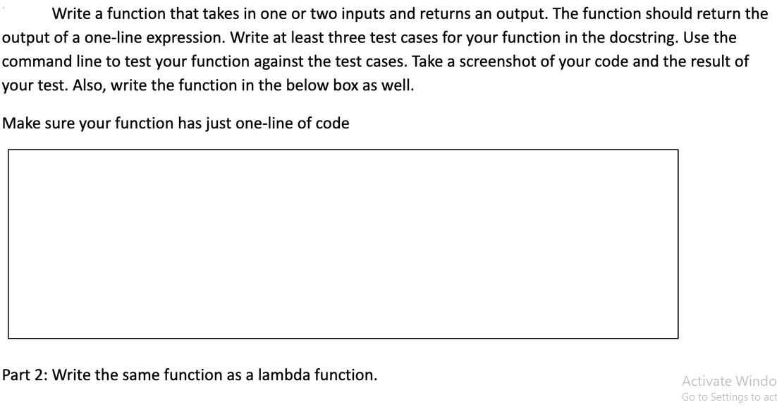 Write a function that takes in one or two inputs and returns an output. The function should return the output