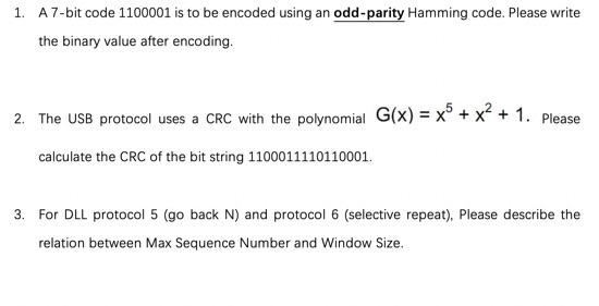 1. A 7-bit code 1100001 is to be encoded using an odd-parity Hamming code. Please write the binary value