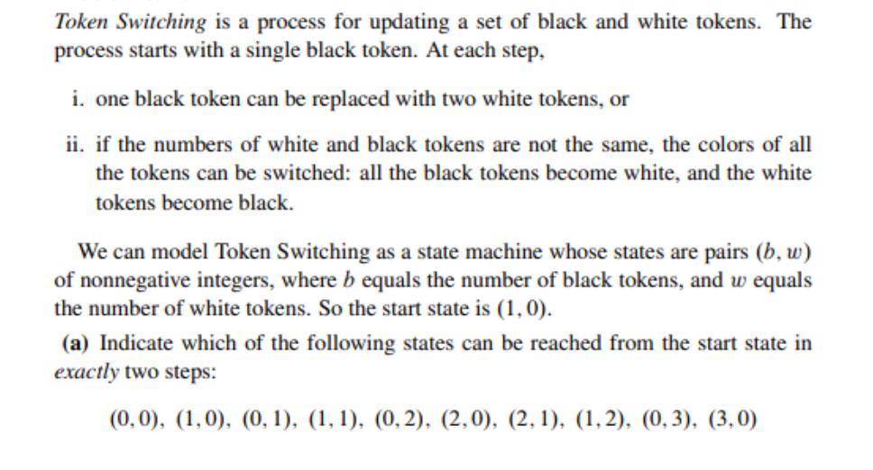 Token Switching is a process for updating a set of black and white tokens. The process starts with a single