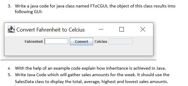 3. Write a java code for java class named FTOCGUI, the object of this class results into following GUI: