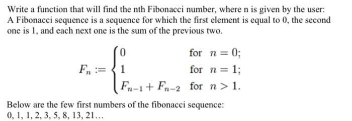 Write a function that will find the nth Fibonacci number, where n is given by the user: A Fibonacci sequence