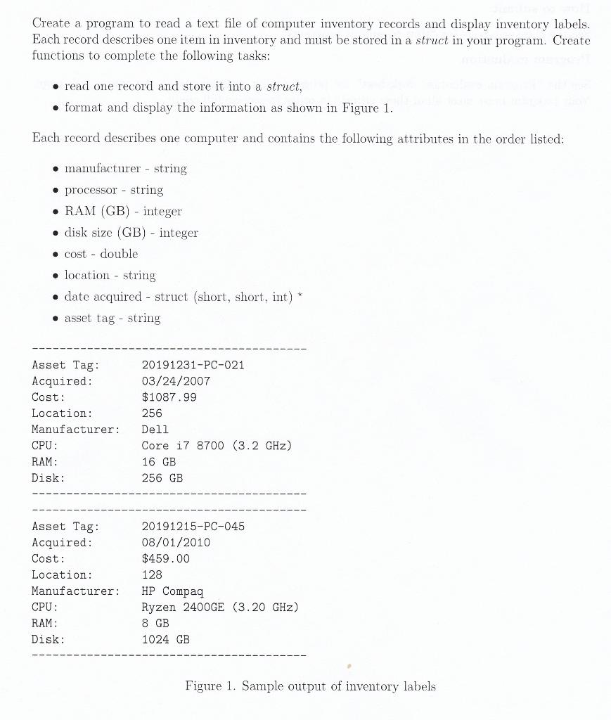 Create a program to read a text file of computer inventory records and display inventory labels. Each record