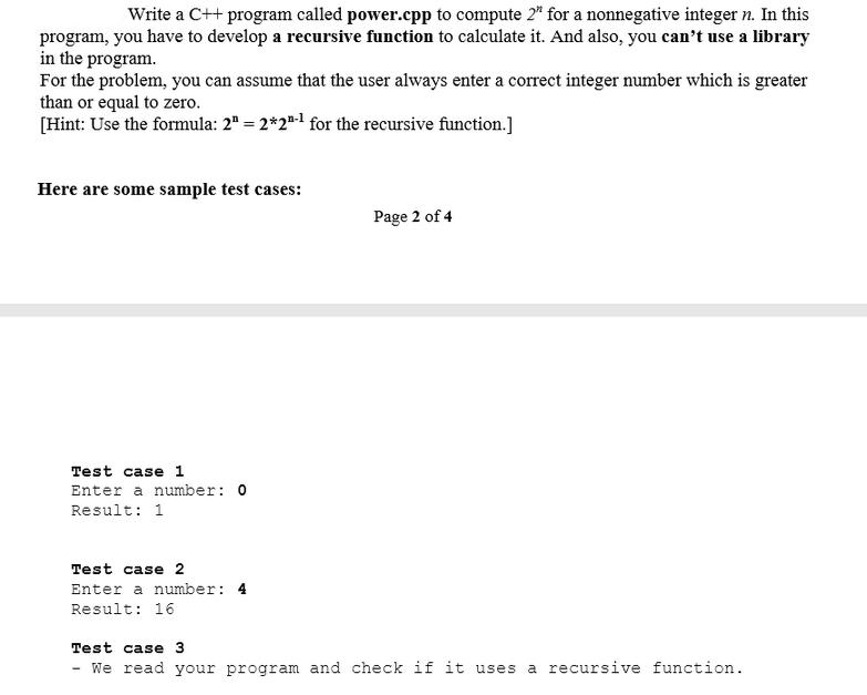 Write a C++ program called power.cpp to compute 2