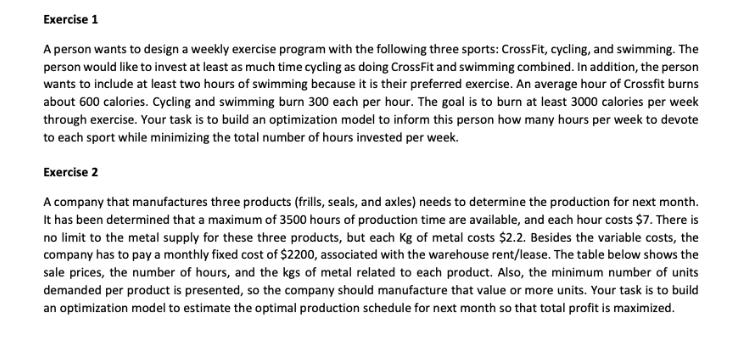 Exercise 1 A person wants to design a weekly exercise program with the following three sports: CrossFit,