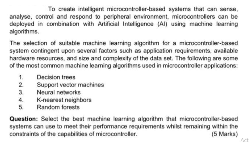 To create intelligent microcontroller-based systems that can sense, analyse, control and respond to
