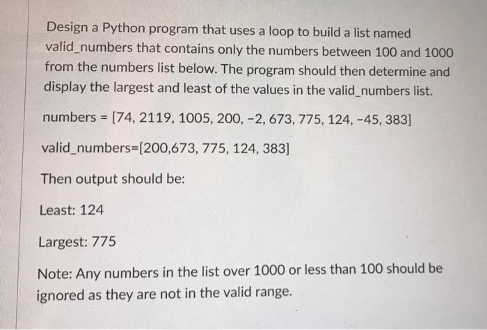 Design a Python program that uses a loop to build a list named valid_numbers that contains only the numbers