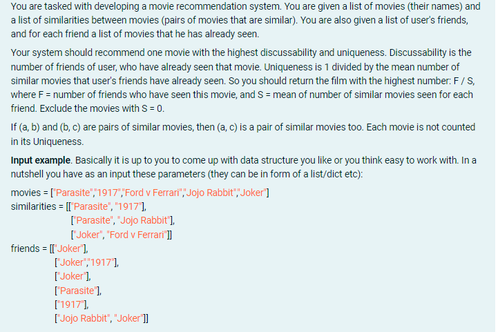 You are tasked with developing a movie recommendation system. You are given a list of movies (their names)