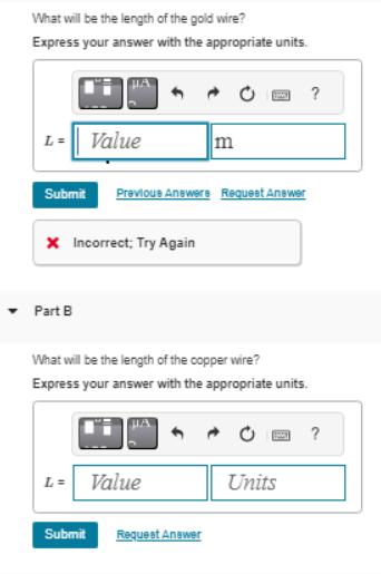 What will be the length of the gold wire? Express your answer with the appropriate units. L = Value Submit X