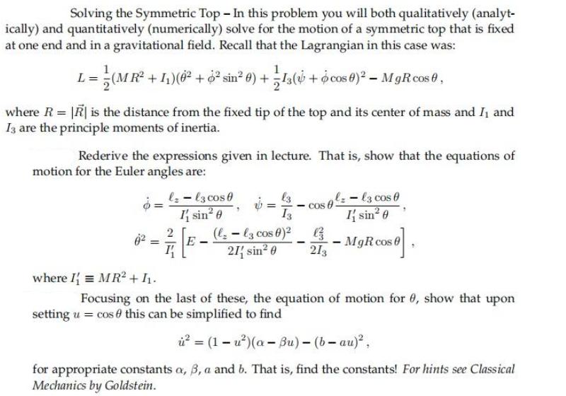 Solving the Symmetric Top - In this problem you will both qualitatively (analyt- ically) and quantitatively