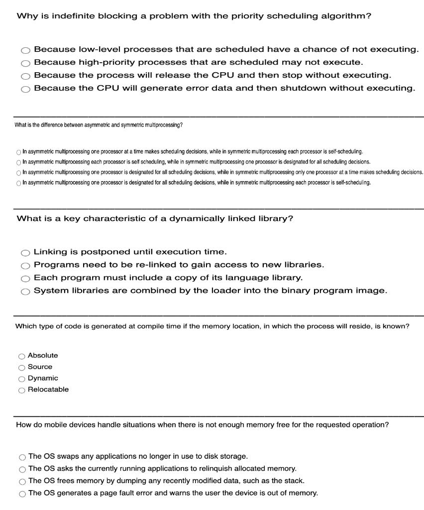 Why is indefinite blocking a problem with the priority scheduling algorithm? Because low-level processes that