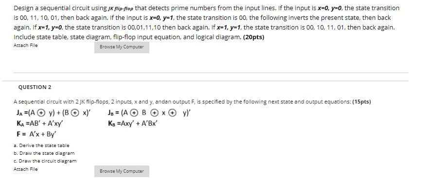 Design a sequential circuit using JK flip-flop that detects prime numbers from the input lines. If the input