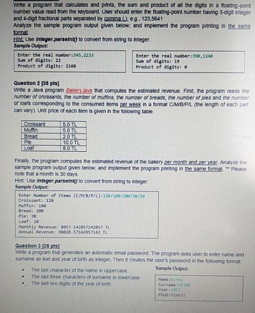 Write a program that calculates and prints, the sum and product of all the digits in a floating-point number