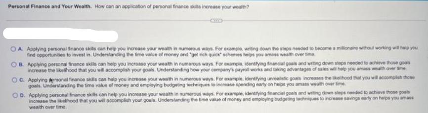 Personal Finance and Your Wealth. How can an application of personal finance skills increase your wealth? OA