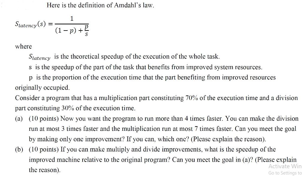 Slatency (s) where Here is the definition of Amdahl's law. 1 (1  p) + f Slatency is the theoretical speedup