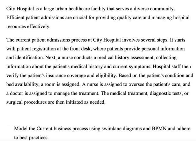 City Hospital is a large urban healthcare facility that serves a diverse community. Efficient patient