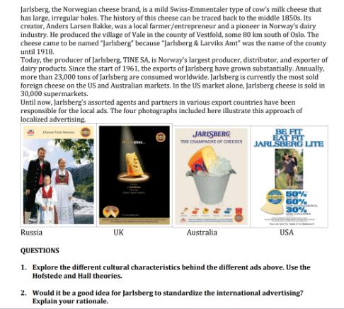 Jarlsberg, the Norwegian cheese brand, is a mild Swiss-Emmentaler type of cow's milk cheese that has large,