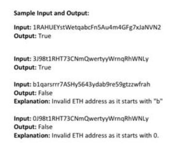 Sample Input and Output: Input: 1RAHUEYstWetqabcFn5Au4m4GFg7xJaNVN2 Output: True Input: