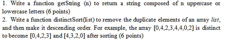 1. Write a function getString (n) to return a string composed of n uppercase or lowercase letters (6 points)