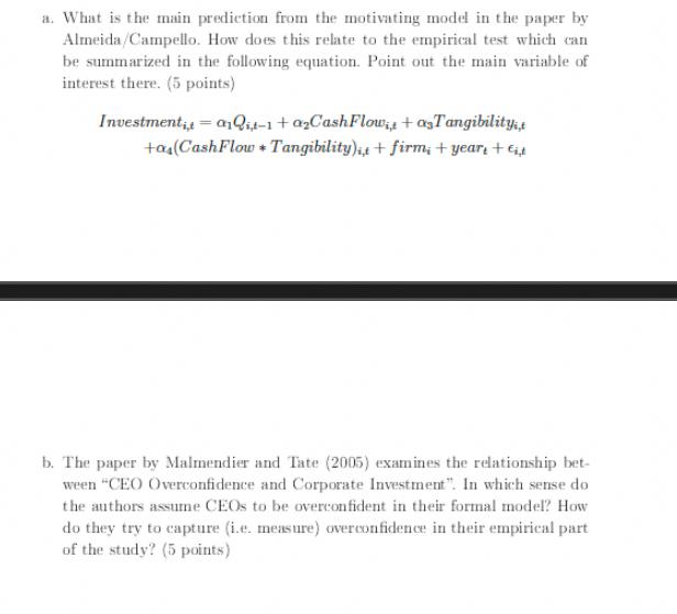 a. What is the main prediction from the motivating model in the paper by Almeida/Campello. How does this