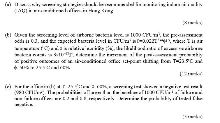(a) Discuss why screening strategies should be recommended for monitoring indoor air quality (IAQ) in