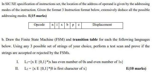 In SIC/XE specification of instructions set, the location of the address of operand is given by the