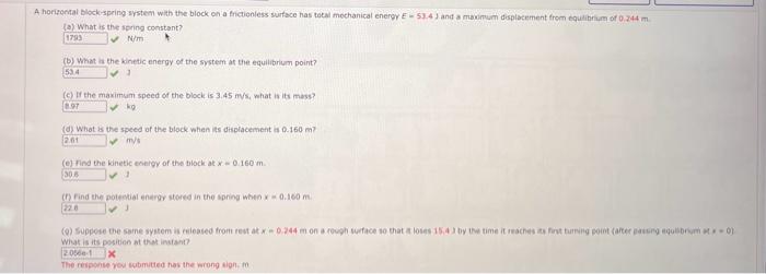 A horizontal block-spring system with the block on a frictionless surface has total mechanical energy E 53.4)