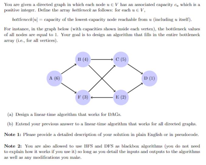 You are given a directed graph in which each node u  V has an associated capacity which is a positive