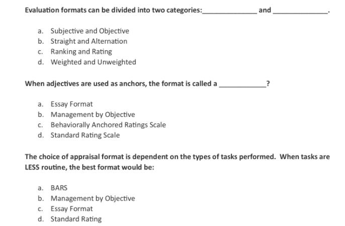 Evaluation formats can be divided into two categories: a. Subjective and Objective b. Straight and