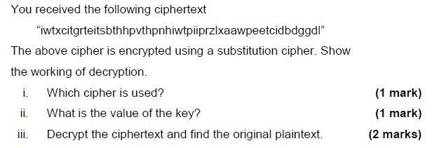 You received the following ciphertext 