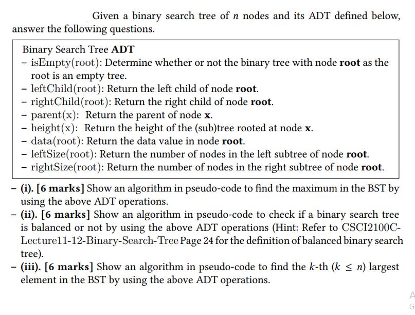 Given a binary search tree of n nodes and its ADT defined below, answer the following questions. Binary