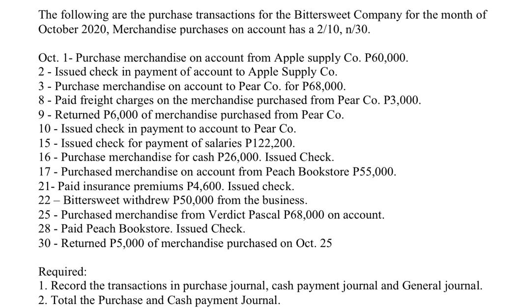 The following are the purchase transactions for the Bittersweet Company for the month of October 2020,