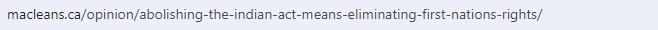 macleans.ca/opinion/abolishing-the-indian-act-means-eliminating-first-nations-rights/