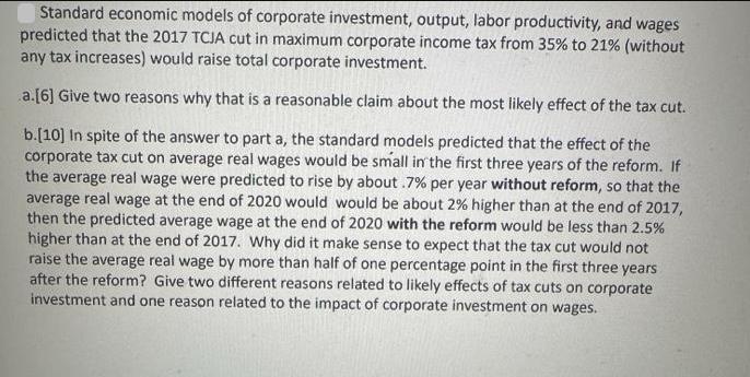 Standard economic models of corporate investment, output, labor productivity, and wages predicted that the