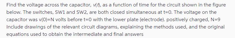 Find the voltage across the capacitor, v(t), as a function of time for the circuit shown in the figure below.