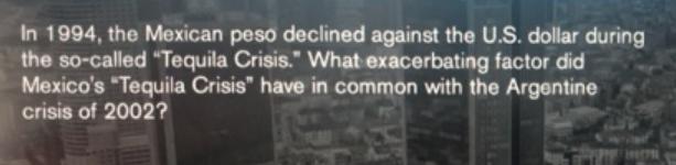 In 1994, the Mexican peso declined against the U.S. dollar during the so-called 