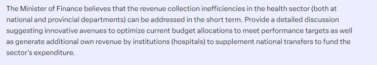 The Minister of Finance believes that the revenue collection inefficiencies in the health sector (both at
