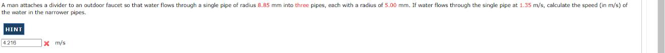 A man attaches a divider to an outdoor faucet so that water flows through a single pipe of radius 8.85 mm