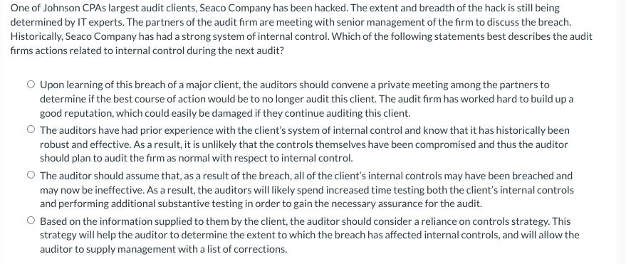 One of Johnson CPAs largest audit clients, Seaco Company has been hacked. The extent and breadth of the hack