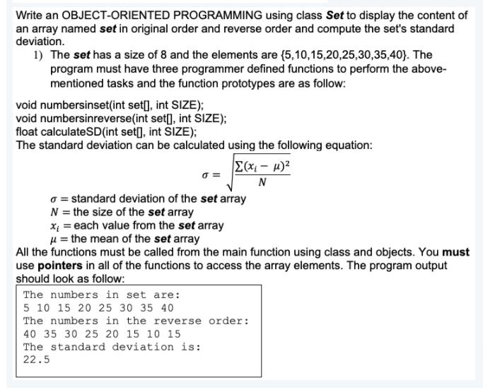 Write an OBJECT-ORIENTED PROGRAMMING using class Set to display the content of an array named set in original