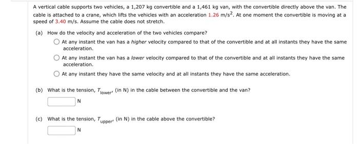 A vertical cable supports two vehicles, a 1,207 kg convertible and a 1,461 kg van, with the convertible