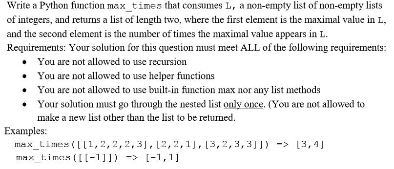 Write a Python function max_times that consumes L, a non-empty list of non-empty lists of integers, and