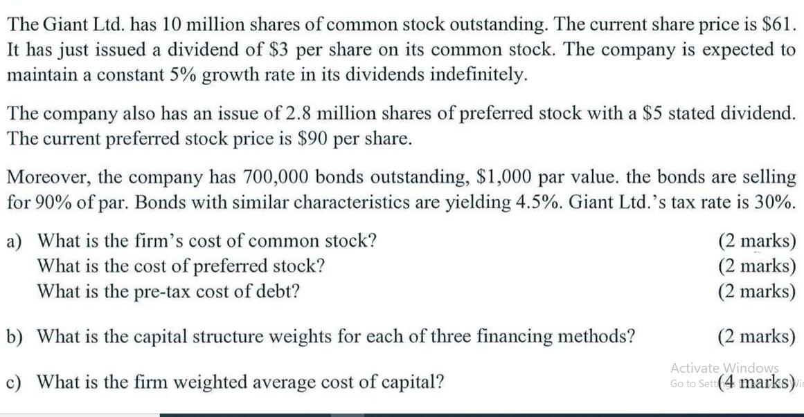 The Giant Ltd. has 10 million shares of common stock outstanding. The current share price is $61. It has just