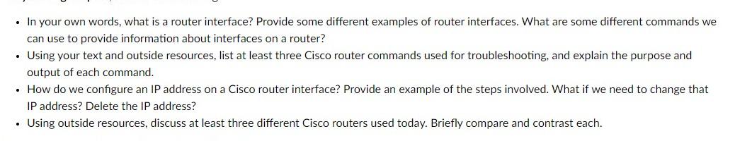 In your own words, what is a router interface? Provide some different examples of router interfaces. What are