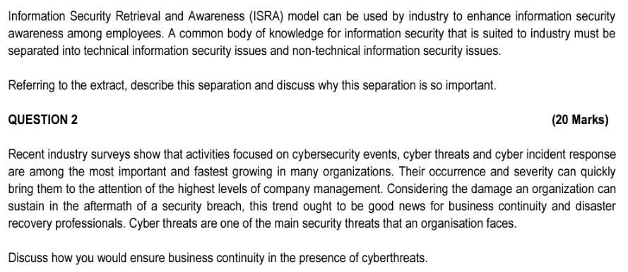 Information Security Retrieval and Awareness (ISRA) model can be used by industry to enhance information