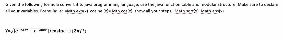 Given the following formula convert it to java programming language, use the java function table and modular