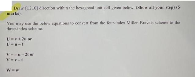 Draw [1210] direction within the hexagonal unit cell given below. (Show all your step) (5 marks). You may use