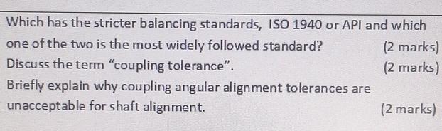 Which has the stricter balancing standards, ISO 1940 or API and which one of the two is the most widely
